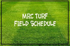 MRC Turf Field Schedule